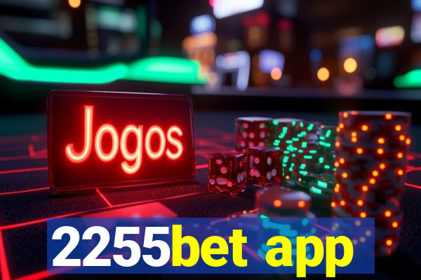 2255bet app